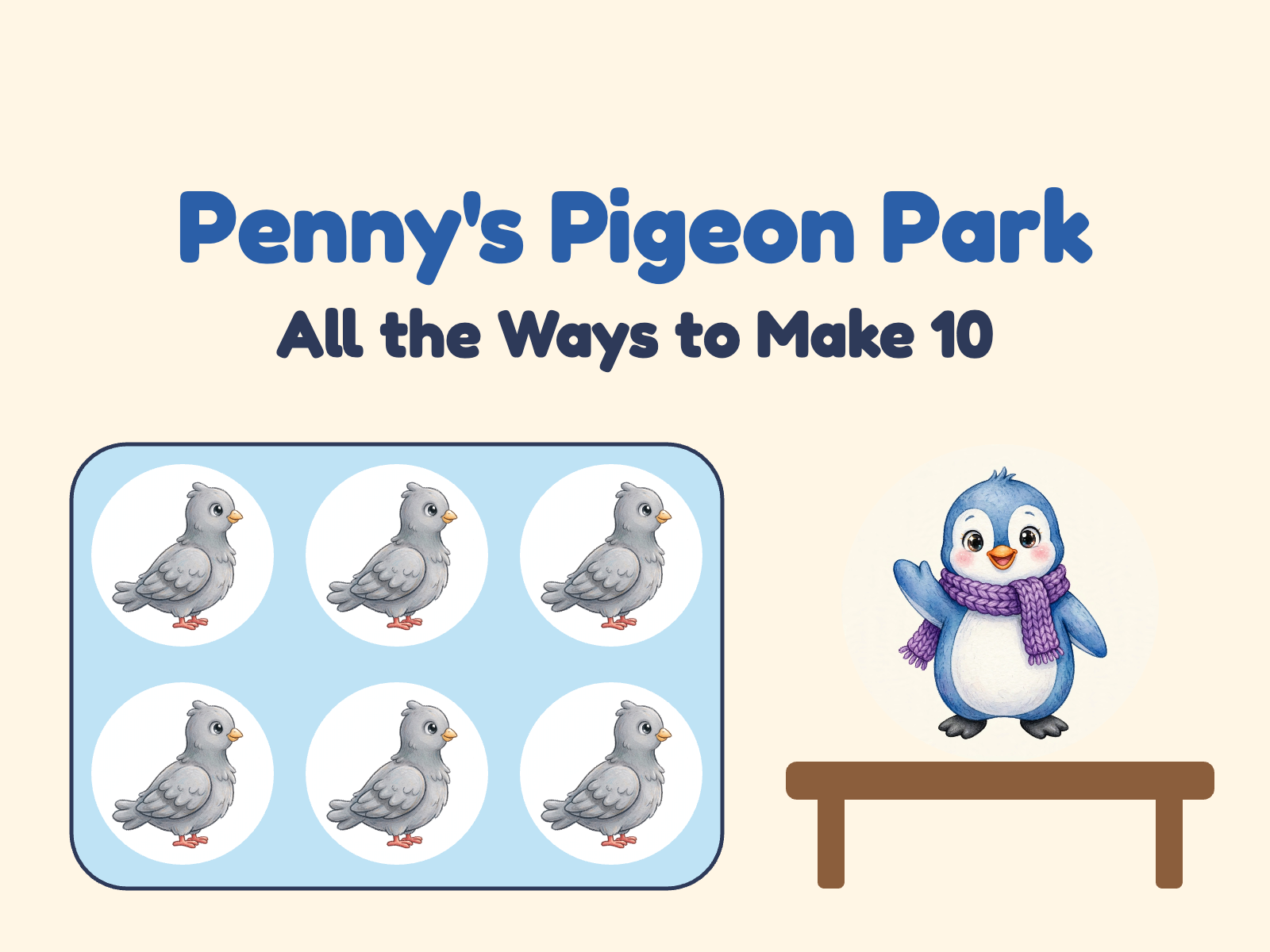 Penny the penguin beside a pond with six pigeons and a park bench, with the title Penny's Pigeon Park: All the Ways to Make 10